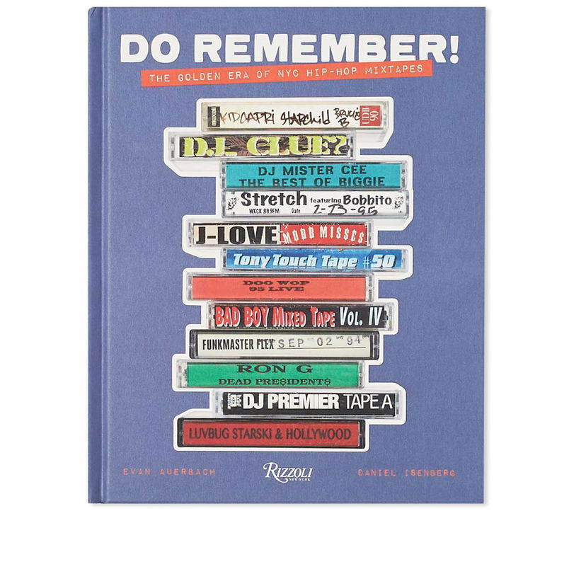 Bog og blad Rizzoli Do Remember!: The Golden Era of NYC Hip-Hop Mixtapes Book Blå | 9780847872244