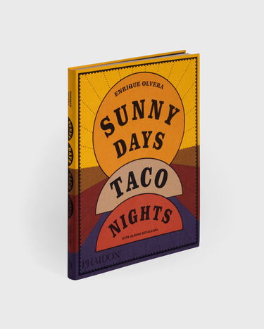 Bog og blad Phaidon Sunny Days, Taco Nights Cookbook by Enrique Olvera Gul | 9781838669881, 2