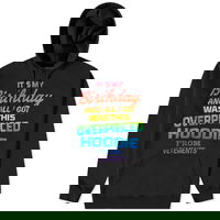 Overpriced Birthday Hoodie Black/Rainbow